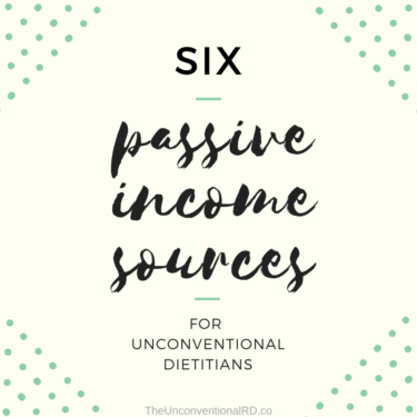 Six Passive Income Sources for Dietitians