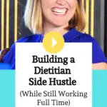 Episode 027 Building a Dietitian Side Hustle with Katie Dodd