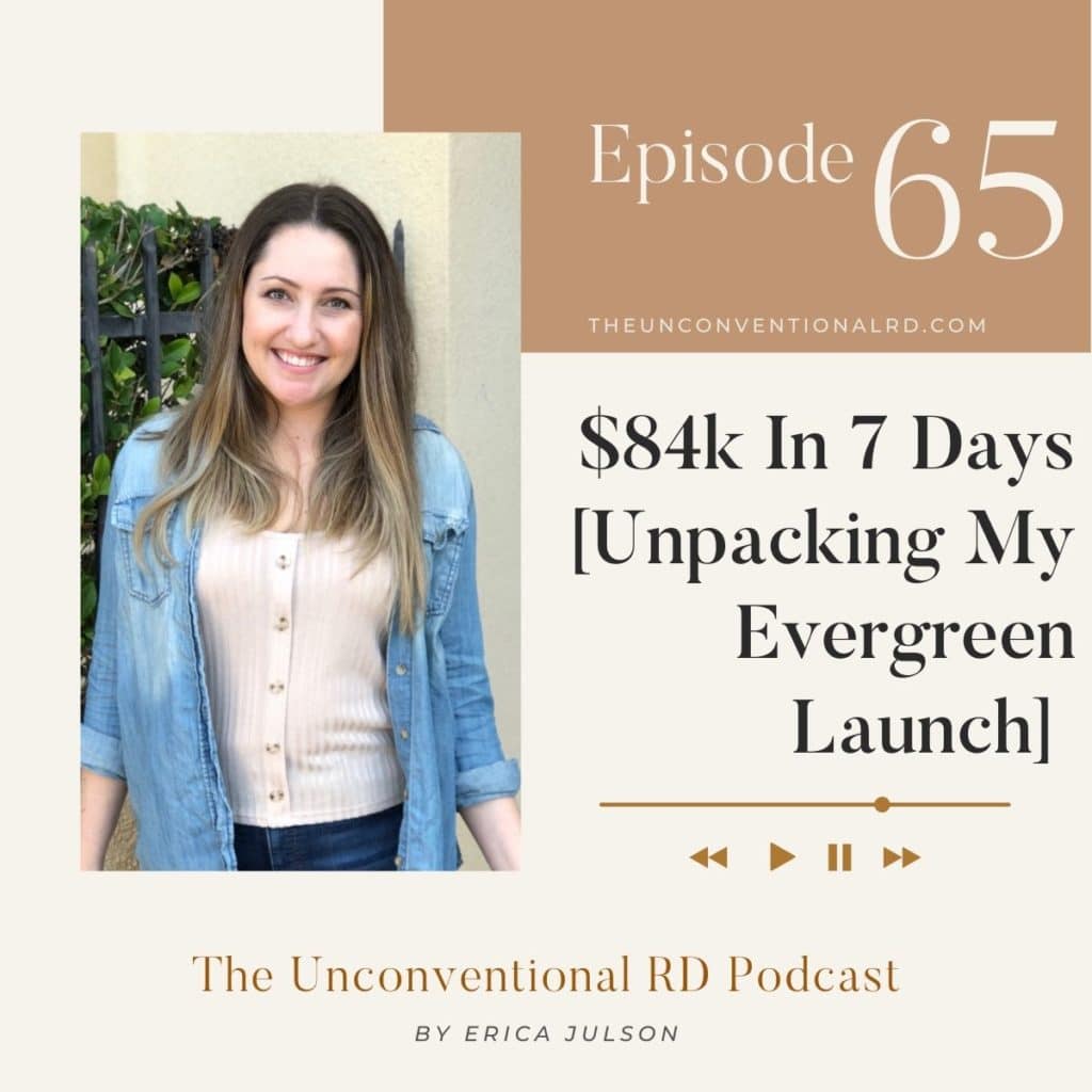 The Unconventional RD Podcast Episode 65 - Unpacking My Evergreen Launch