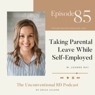#85: Taking Parental Leave While Self-Employed – Leanne Ray