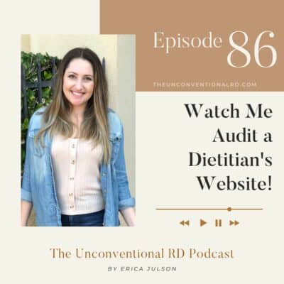 #86: Watch Me Audit a Dietitian’s Website!