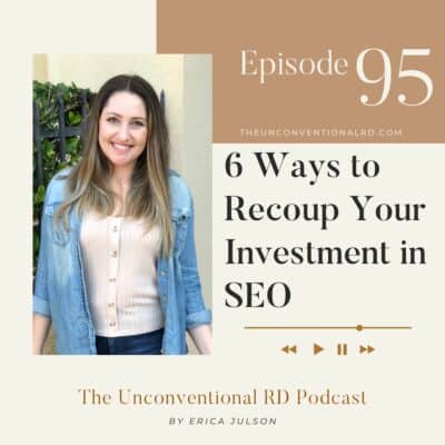 #95: 6 Ways to Recoup Your Investment in SEO {+ how long it might take}