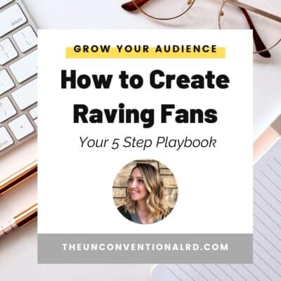 How to Create Raving Fans {Your 5-Step Playbook}