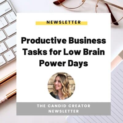 11 Surprisingly Productive Business Tasks for Low Brain Power Days